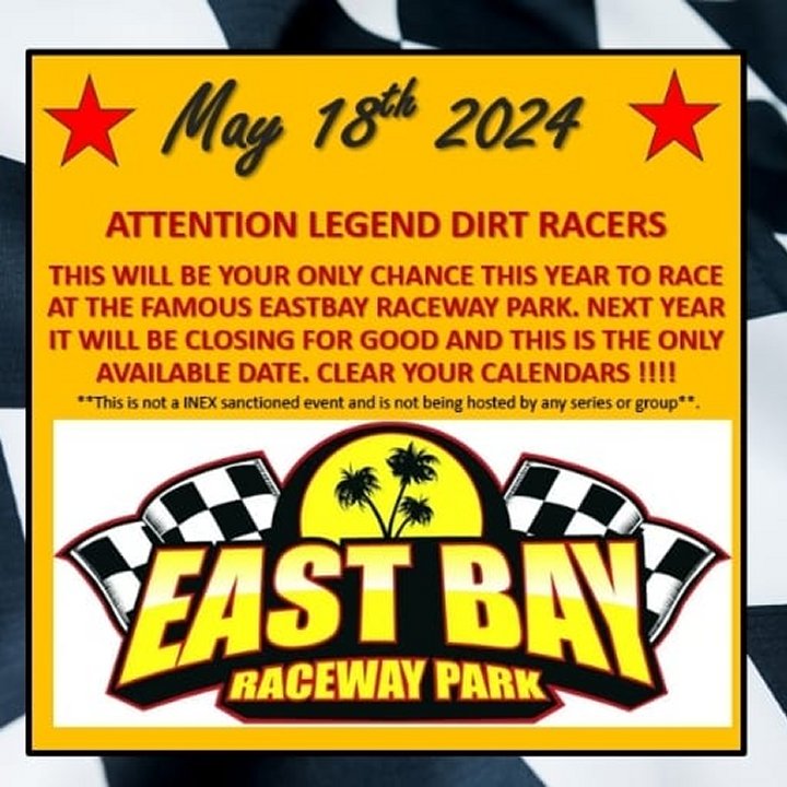 Legends to Race One More Time at East Bay Raceway Park on May 18 Legends Nation